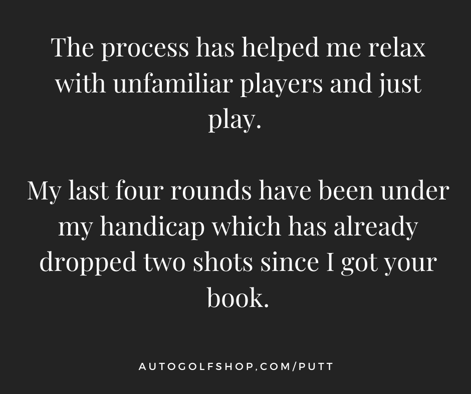 Relax, and Putt Better - Automatic Golf