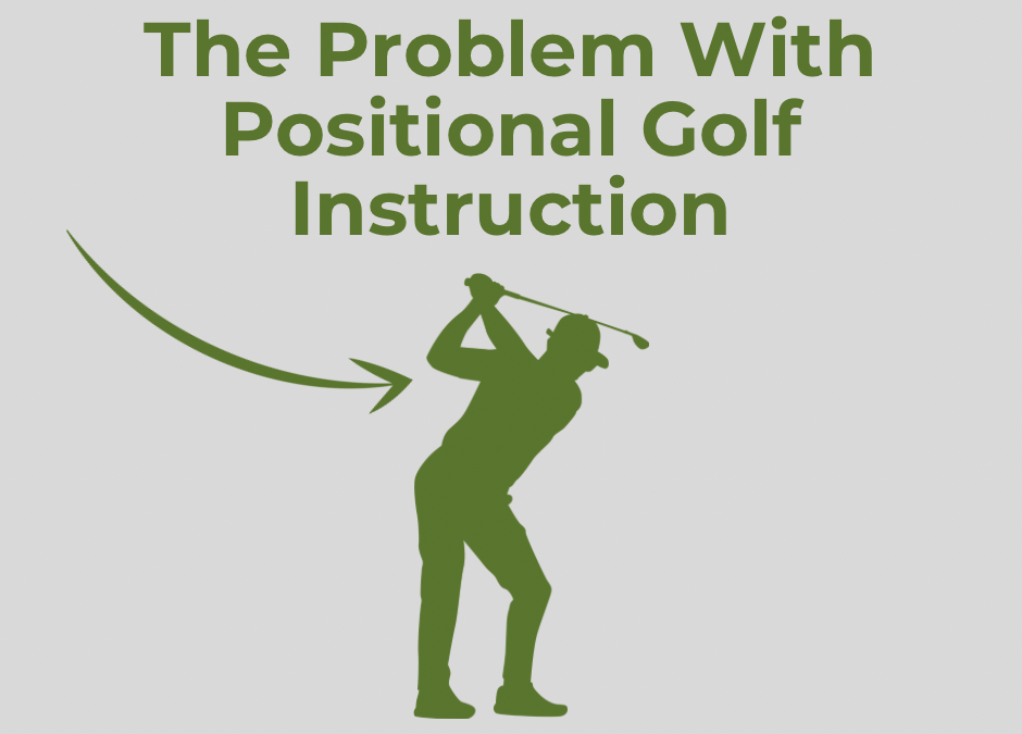 The Problem With Positional Golf